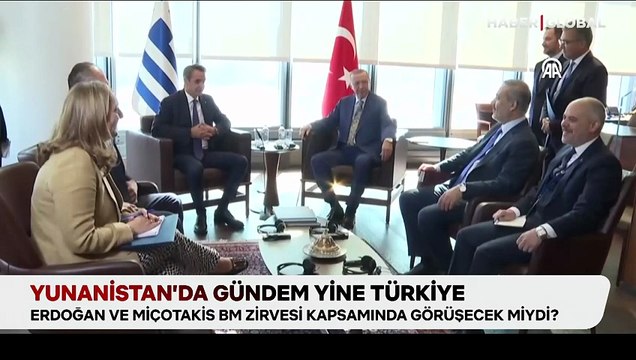 Yunanistan'da gündem yine Türkiye: Erdoğan ve Miçotakis BM Zirvesi kapsamında görüşecek miydi?