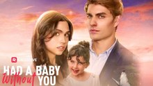 Engsub I Had A Baby Without You