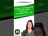 EU-Kommission ermittelt gegen deutschen Softwarekonzern SAP