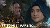 Sang'gre: Nagyeyelong puso ni Mitena, natunaw na! (Episode 74 - Part 1/3) | Encantadia Chronicles