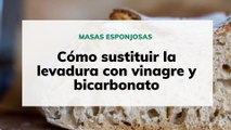 Cómo sustituir la levadura por bicarbonato y vinagre