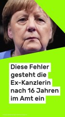 no glomex Diese Fehler gesteht die Ex-Kanzlerin nach 16 Jahren im Amt ein