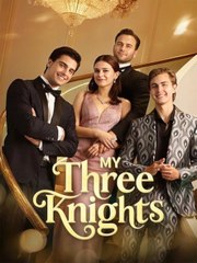 [EngSub] My Three Knights