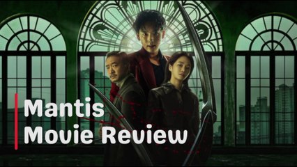 Mantis: Movie Review | Latest Korean Action Thriller Movie On Netflix