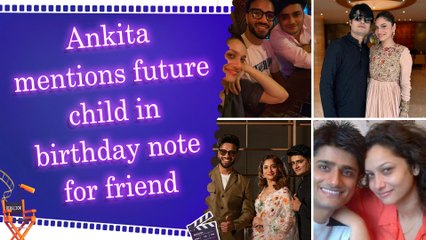 Ankita Lokhande talks about ‘future child’ as she pens sweet birthday note for Sandeep Singh