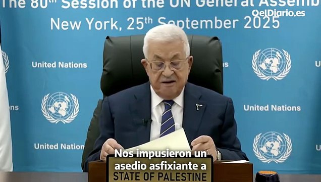 El presidente palestino clama en Naciones Unidas contra el “genocidio, destrucción, inanición y desplazamiento forzado que perpetra Israel” en Gaza