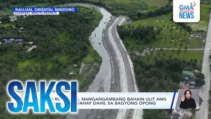 Ilang residente, nangangambang bahain ulit ang kanilang mga bahay dahil sa Bagyong Opong | Saksi