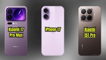 Xiaomi 17 Pro Max vs iPhone 17 VS Xiaomi 15T Pro