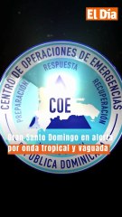 Gran Santo Domingo en alerta por onda tropical y vaguada
