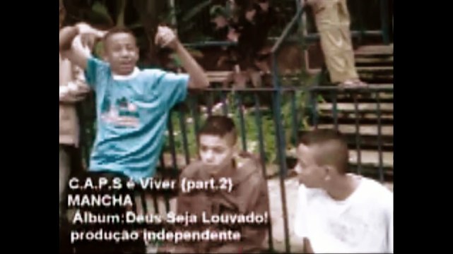 C.A.P.S é Viver (part.2) - Mc.Mancha Gangsta Rap Brazil
