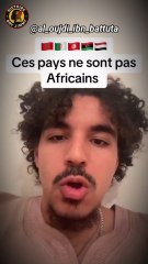 Le Maghreb est-il africain ? Vérités historiques à connaître