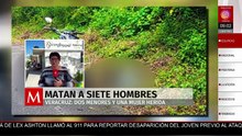 Matan a siete hombres y hieren a tres personas en región central de Veracruz