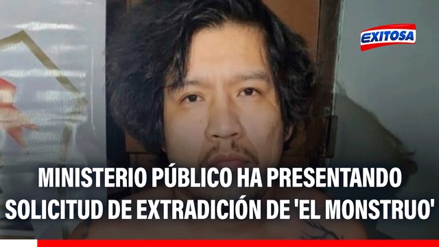 'El Monstruo': Ministerio Público ha presentando tres solicitudes de extradición de Erick Moreno Hernández