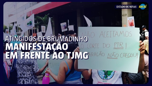 Atingidos pela barragem de Brumadinho protestam no TJMG por reparação