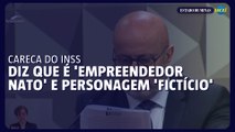 Careca do INSS comenta sobre apelido 'fictício' e diz que é 'empreendedor nato'