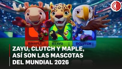 FIFA revela imagen de Zayu, Clutch y Maple, mascotas del Mundial 2026