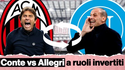 Conte al Milan e Allegri al Napoli: cosa cambierebbe?