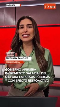 Gobierno aprueba incremento salarial del 5% para empresas públicas y con efecto retroactivo