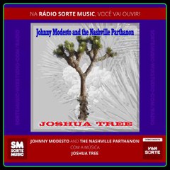 JOHNNY MODESTO AND THE NASHVILLE PARTHANON - JOSHUA TREE