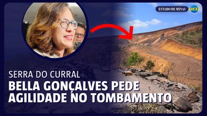 Bella Gonçalves pede mais medidas de proteção e tombamento da Serra do Curral