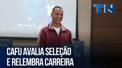 Cafu avalia seleção e relembra carreira