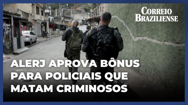 Parlamentares do Rio de Janeiro aprovam bônus para policiais que matam criminosos