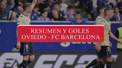 Resumen y goles: Oviedo 1 - Barcelona 3 ⚽