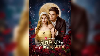 The Alpha King And His Virgin Bride