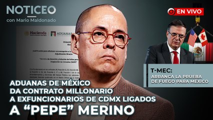 ANAM da contrato millonario a exfuncionarios ligados a 'Pepe' Merino; T-MEC: prueba de fuego