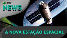 Conheça a nova Estação Espacial! | 25/09/2025