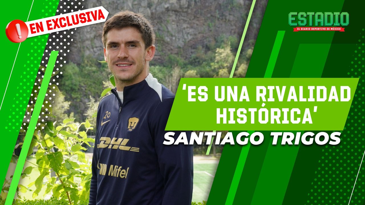 Para Santiago Trigos, el Clásico Capitalino NUNCA se debe perder | Estadio Deportes