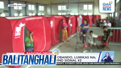 241 residente sa Obando, lumikas na; Bulacan, nasa wind signal #2 | Balitanghali