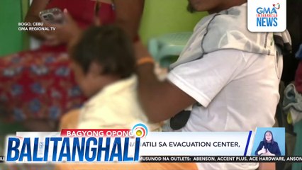 Ilang lumikas at nanatili sa evacuation center, nagkasakit | Balitanghali