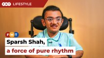Sparsh Shah, a force of pure rhythm
