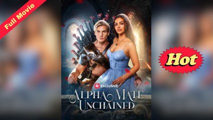 Full - Alpha Mate Unchained