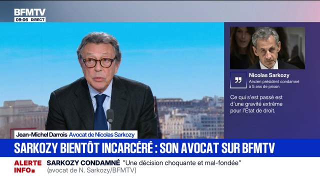 Condamnation de Nicolas Sarkozy: On va essayer de faire en sorte que sa détention soit la plus courte possible , assure Jean-Michel Darrois, avocat de l'ancien président