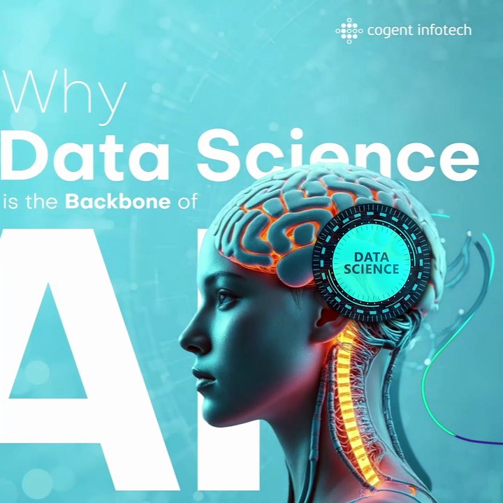 Why Data Science is the Backbone of AI