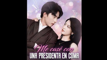 Me casé con una presidenta en coma en Español