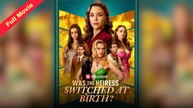 [EngSub] Was the Heiress Switched at Birth