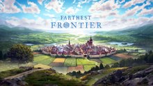 Tráiler de Farthest Frontier