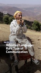 Whistled language: One of the world’s most unusual tongues