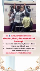 💺 Apa perbedaan kelas ekonomi, bisnis, dan eksekutif dalam kreta api