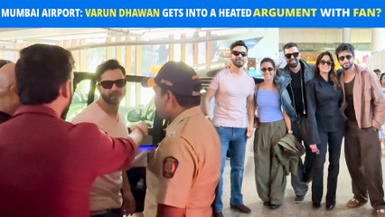 Mumbai Airport: Varun Dhawan Gets Into A Heated Argument With Fan? Janhvi, Maniesh, Sanya & Rohit | #ssktk