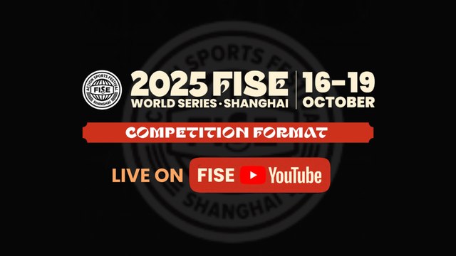 BMX FREESTYLE PARK COMPETITION FORMAT - FISE SHANGHAI 2025