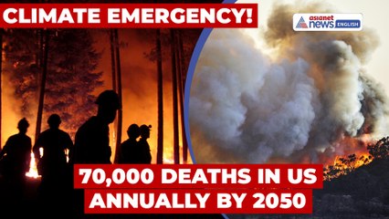 Wildfire Smoke A Silent Killer? 70,000 Americans Could Die Annually by 2050!