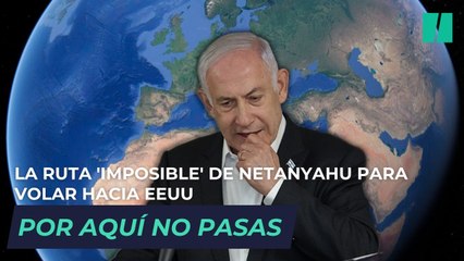 Por aquí no pasas: la ruta 'imposible' de Netanyahu para volar hacia EEUU