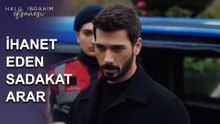 İhanet Eden, Sadakat Arar - Halil İbrahim Efsanesi