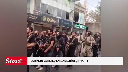 Suriye'de ayrılıkçılar, askeri geçit yaptı