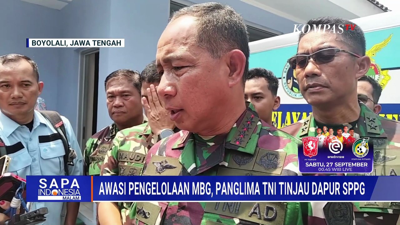 Panglima TNI Ingatkan Pentingnya Pemeriksaan Makanan dan Peralatan Masak dalam Program MBG | SAPA MA