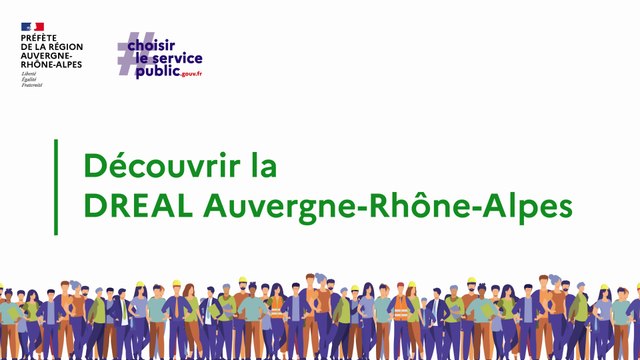 Présentation de la DREAL Auvergne-Rhône-Alpes